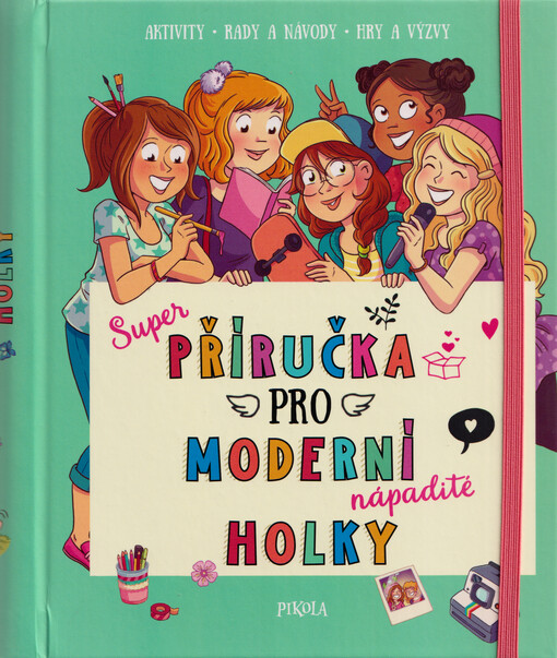 Super příručka pro moderní nápadité holky