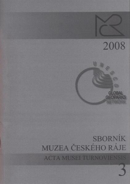22. zasedání Evropských geoparků : 18.-21.9.2008 ; Seminář odborné skupiny vulkanologie České geologické společnosti : 6.-8.10.2008 = European Geoparks Network 22nd Co-ordination Committee Meeting : 18th-21th September 2008, Bohemian Paradise Geopark ; Se