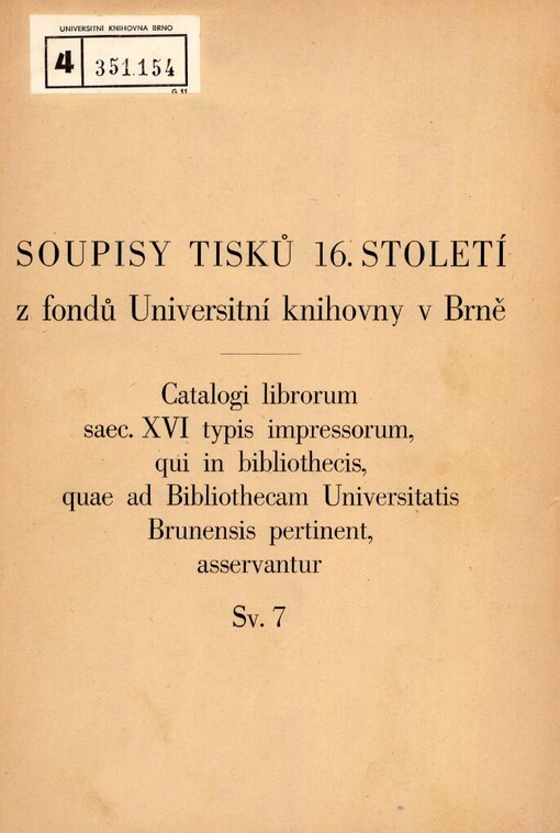 Soupisy tisků 16. století z fondů Universitní knihovny v Brně