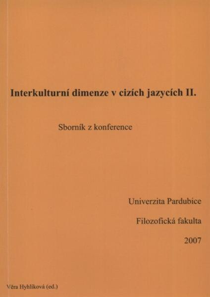 Interkulturní dimenze v cizích jazycích II : sborník přednášek
