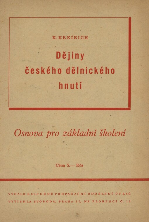 Dějiny českého dělnického hnutí: osnova pro základní školení
