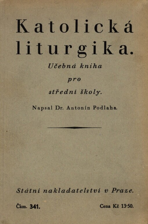 Katolická liturgika: učebná kniha pro střední školy