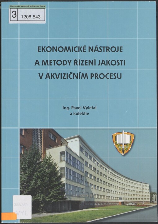 Ekonomické nástroje a metody řízení jakosti v akvizičním procesu