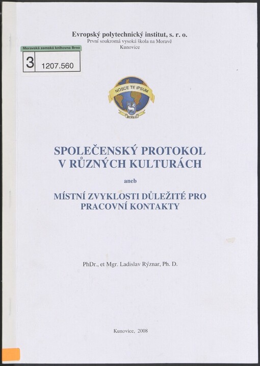 Společenský protokol v různých kulturách, aneb, Místní zvyklosti důležité pro pracovní kontakty