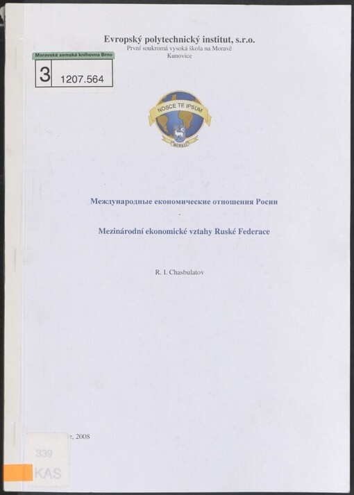 Meždunarodnyje ekonomičeskije otnošenija Rosii =: Mezinárodní ekonomické vztahy Ruské Federace