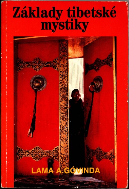 Základy tibetské mystiky podle esoterických nauk Velké mantry ÓM MANI PADME HÚM