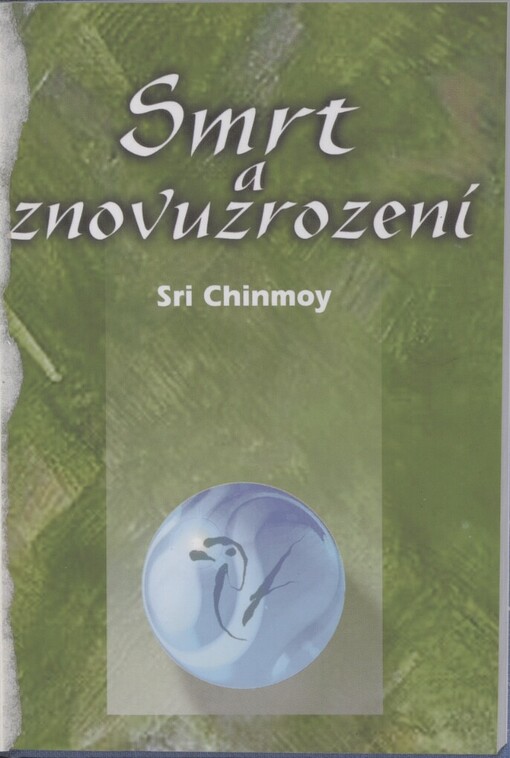 Smrt a znovuzrození: cesta věčnosti
