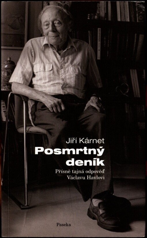 Posmrtný deník: přísně tajná odpověď Václavu Havlovi