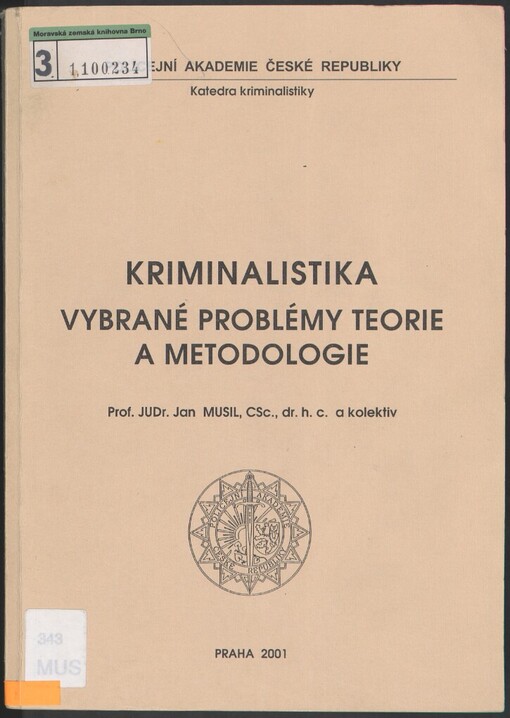 Kriminalistika: vybrané problémy teorie a metodologie