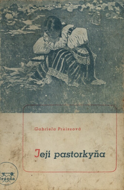 Její pastorkyňa :Román, 11. vyd.