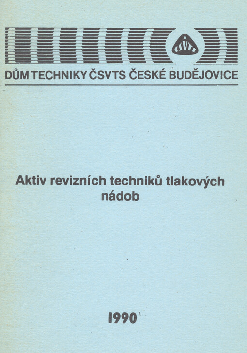 Aktiv revizních techniků tlakových nádob