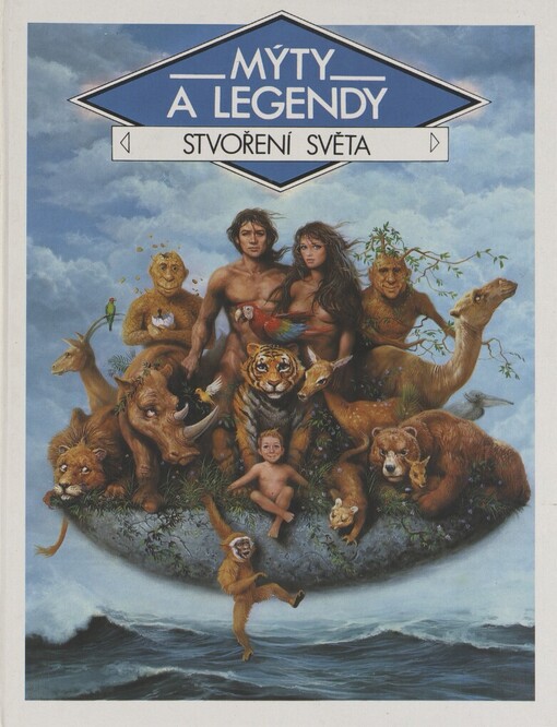 Stvoření světa: mýty a legendy