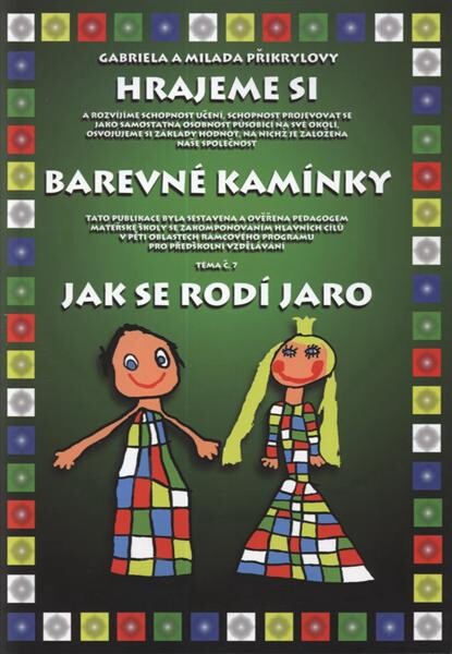 Jak se rodí jaro :tématický blok Hrajeme si od jara do zimy, 7. téma