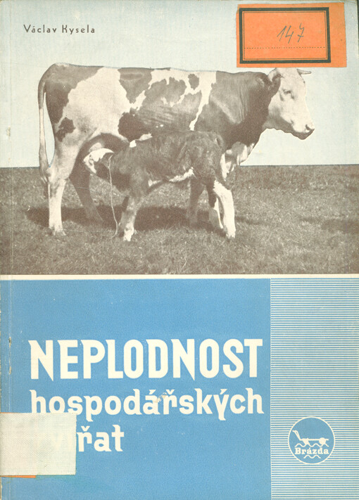 Neplodnost hospodářských zvířat : porod-potrat