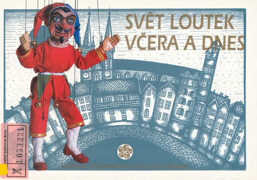 Svět loutek včera a dnes