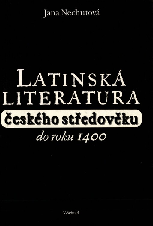 Latinská literatura českého středověku do roku 1400
