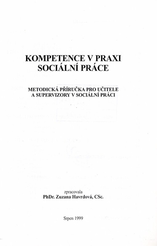 Kompetence v praxi sociální práce: metodická příručka pro učitele a supervizory v sociální práci