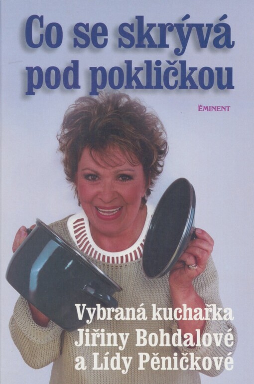 Co se skrývá pod pokličkou