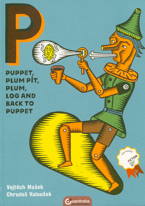 Puppet, plum pit, plum, log and back to puppet