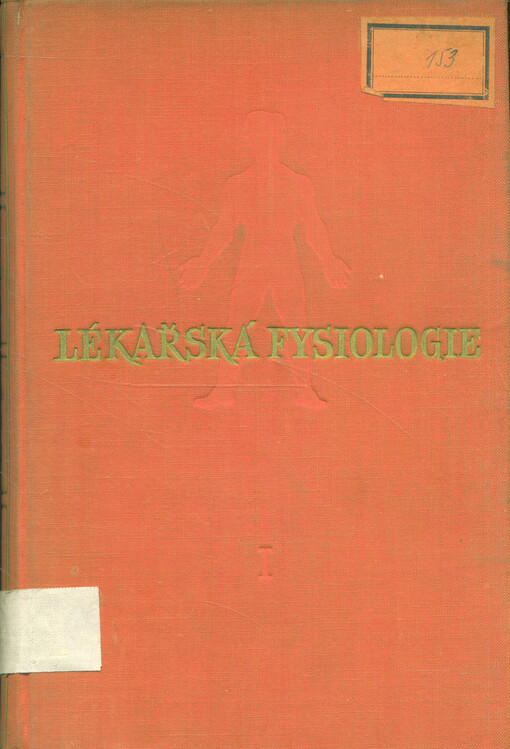 Lékařská fysiologie.Díl 1