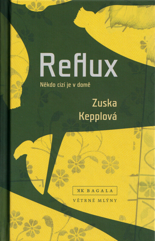 Reflux : někdo cizí je v domě