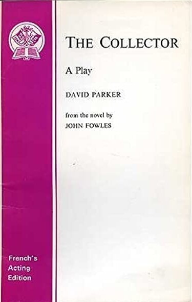 The Collector: Play (Acting Edition)