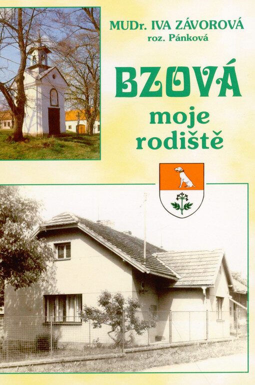 Bzová - moje rodiště