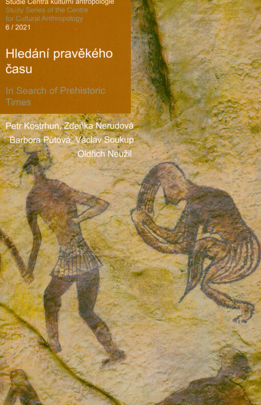 Hledání pravěkého času = In search of prehistoric times