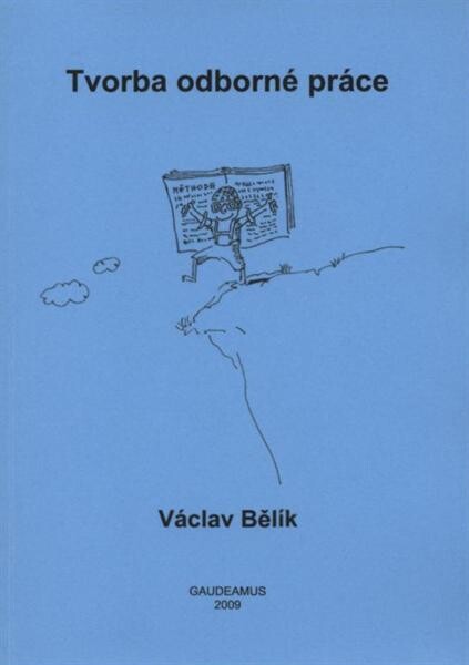 Tvorba odborné práce : určeno studentům sociálních oborů