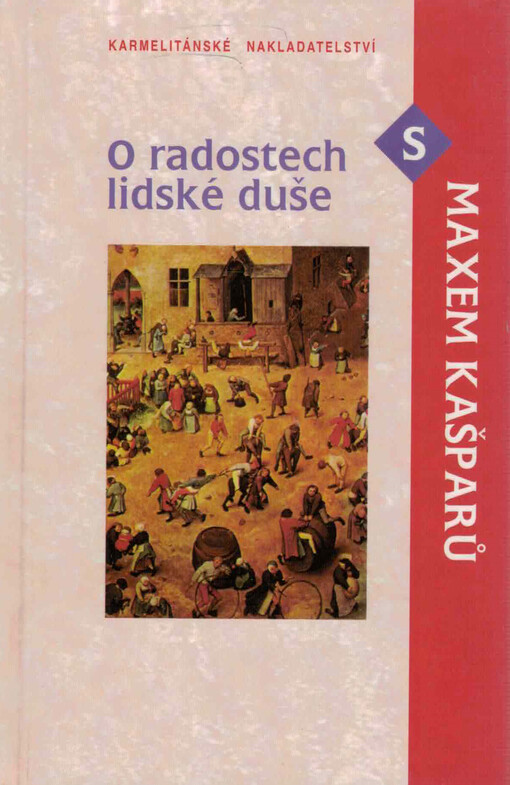 O radostech lidské duše s Maxem Kašparů