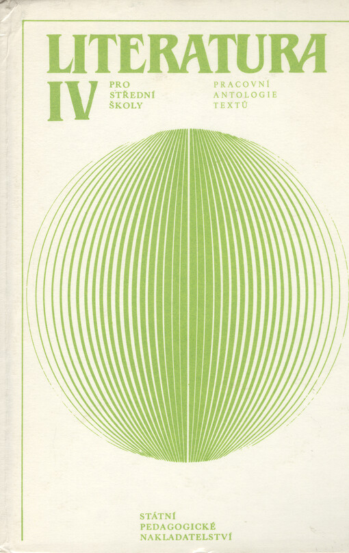 Literatura IV : pracovní antologie textů