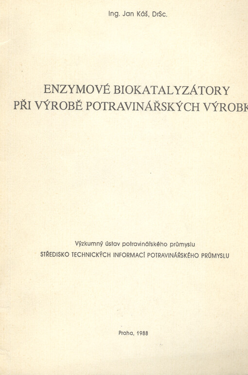 Enzymové biokatalyzátory při výrobě potravinářských výrobků