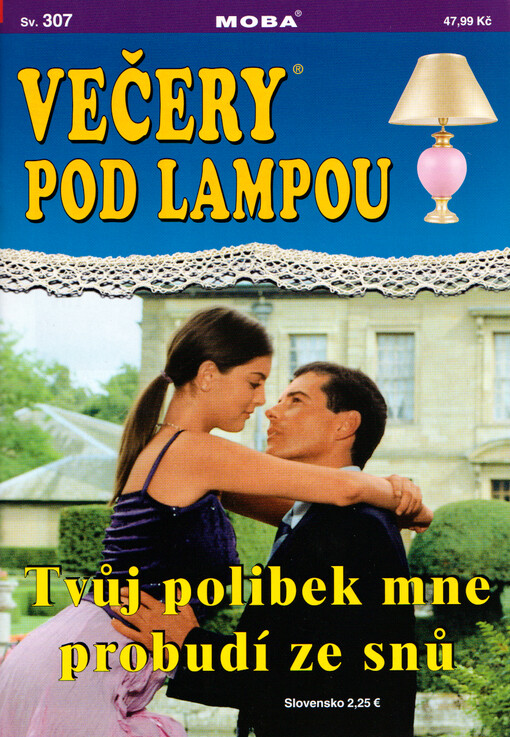 Tvůj polibek mne probudí ze snů