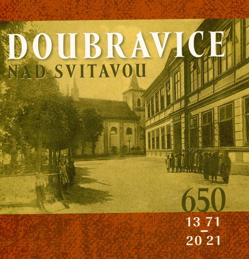 Doubravice nad Svitavou : 650 : 1371-2021