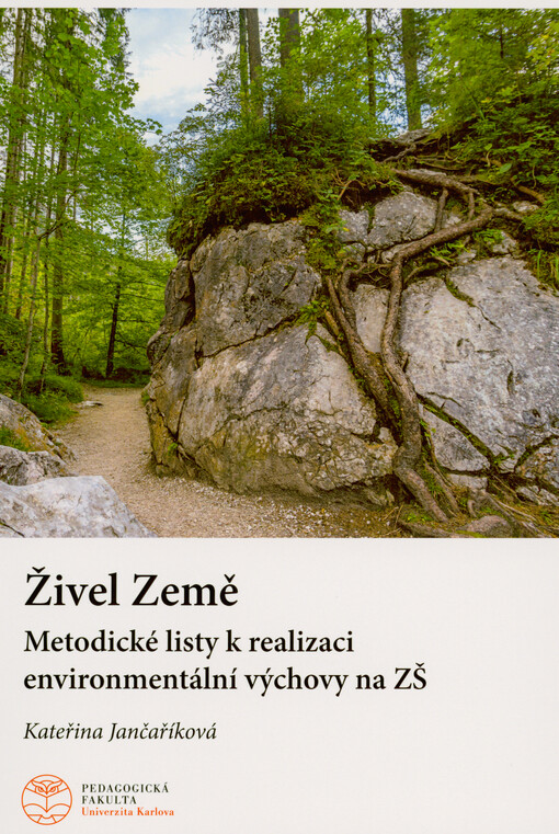 Živel Země : metodické listy k realizaci environmentální výchovy na ZŠ