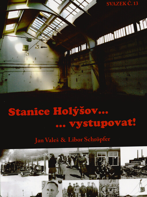 Stanice Holýšov... ...vystupovat!