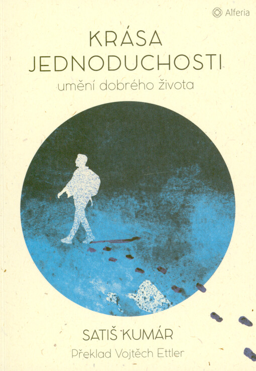 Krása jednoduchosti : umění dobrého života