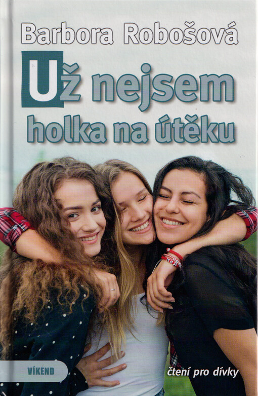 Už nejsem holka na útěku