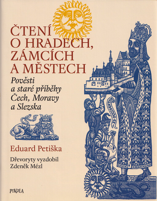 Čtení o hradech zámcích a městech : pověsti a staré příběhy Čech, Moravy a Slezka
