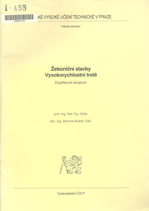 Železniční stavby : vysokorychlostní tratě : doplňkové skriptum