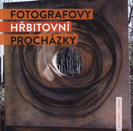 Fotografovy hřbitovní procházky
