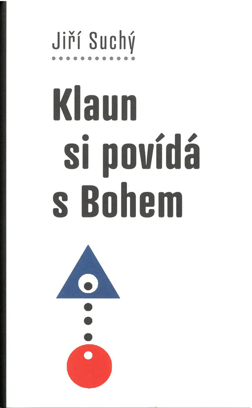 Klaun si povídá s Bohem