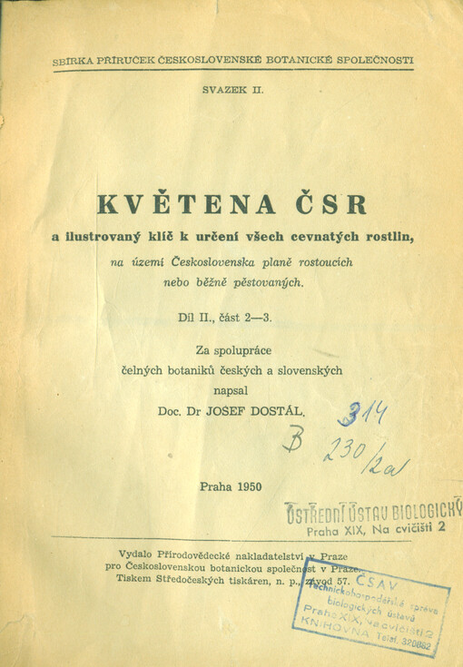 Květena ČSR a ilustrovaný klíč k určení všech cévnatých rostlin, na území Československa planě rostoucích nebo běžně pěstovaných. Díl 2. Část 2-3 
