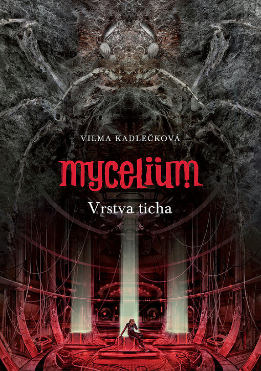 Mycelium. Vrstva ticha