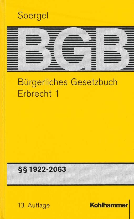 Bürgerliches Gesetzbuch : mit Einführungsgesetz und Nebengesetzen. Band 21, Erbrecht. 1, §§ 1922-2063