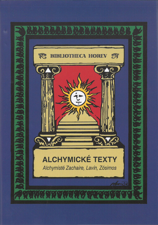 Alchymické texty : alchymisté Zachaire, Lavín, Zósimos