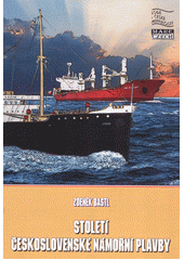 Století Československé námořní plavby  (odkaz v elektronickém katalogu)