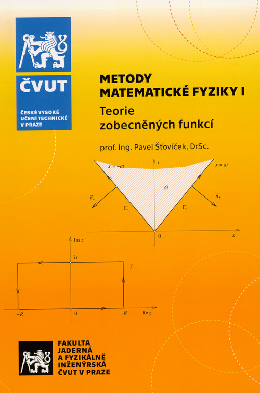 Metody matematické fyziky I : teorie zobecněných funkcí