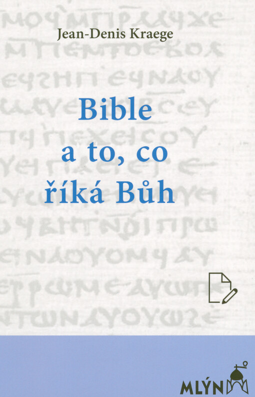 Bible a to, co říká Bůh