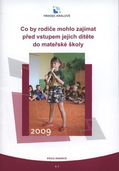 Co by rodiče mohlo zajímat před vstupem jejich dítěte do mateřské školy